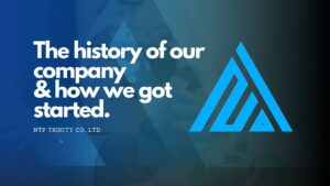The history of our company and how we got started